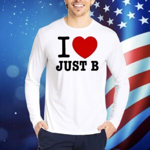 I love just B Shirt