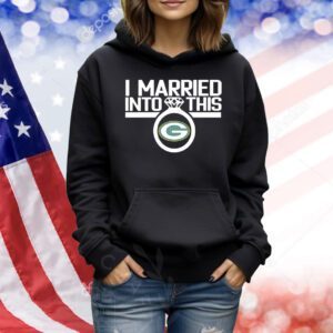 I married into this Green Bay Packers Shirt