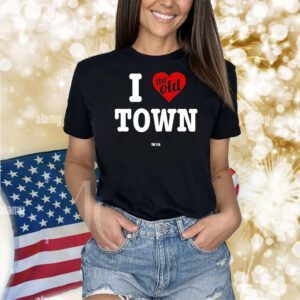 I the old town the era Shirt