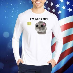 I’m just a girl credit card skin Shirt