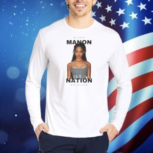 It girl Manon nation we love you Shirt