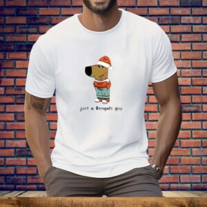 Just a Bengals Guy Cincinnati Bengals Chill Guy Tee Shirt