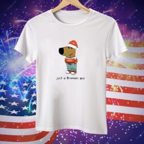 Just a Broncos Guy Denver Broncos Chill Guy Tee Shirt