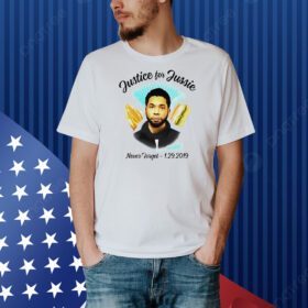 Justice for Jussie never forget 1 29 2019 Shirt