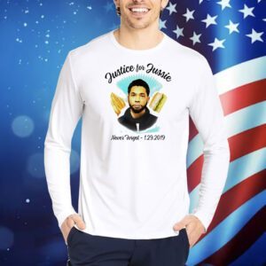 Justice for Jussie never forget 1 29 2019 Shirt