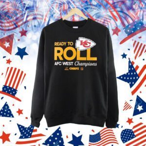 Kansas City Chiefs ready to roll AFC West Champions Shirt