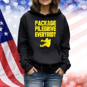 Kevin package piledrive everybody Shirt