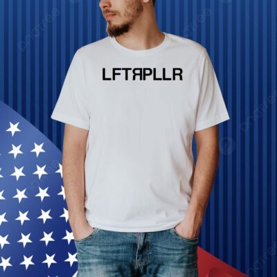 Lftrpllr Shirt