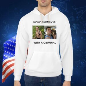 Mama I’m in love with a criminal Luigi Mangione Shirt