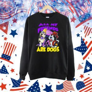 Matt Cardona all my friends are dogs Shirt