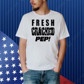 Matty Matheson fresh cracked pep Shirt
