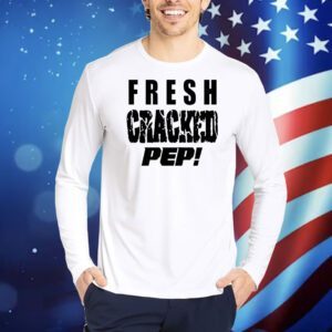 Matty Matheson fresh cracked pep Shirt