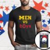 Men vs Boys 2024 T-Shirt