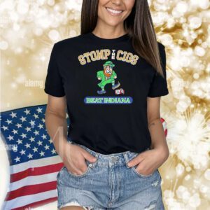 Notre Dame Fighting Irish Stomp The Cigs beat Indiana Shirt