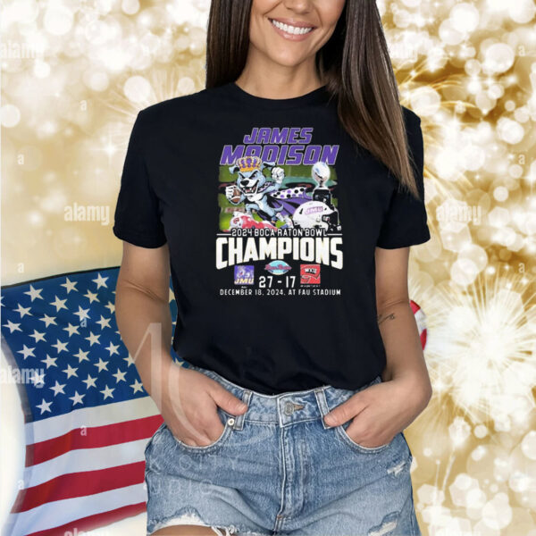 Official James Madison Dukes Vs Western Kentucky Hilltoppers 27-17 Score 2024 Boca Raton Bowl Champions Dec 18 2024 Mascot Shirt