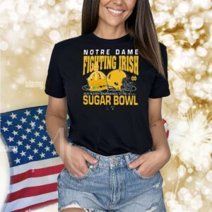 Official Notre Dame Fighting Irish Sugar Bowl 2025 College Football Playoff Allstate Sugar Bowl Bound Shirt