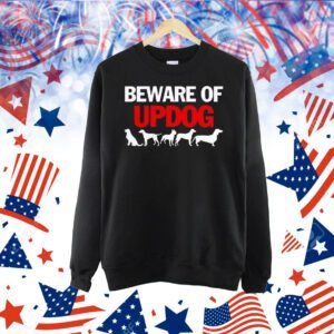 Official beware of updog Shirt