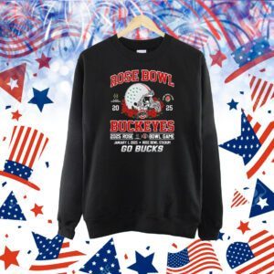 Ohio State Buckeyes Rose Bowl Game 2025 Go Bucks Shirt