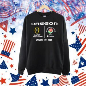 Oregon Playoff Quarterfinal Rose Bowl Game 2025 Shirt