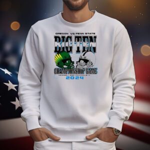 Oregon vs Penn State Big Ten Championship Game Indianapolis IN 12 07 2024 T-Shirt