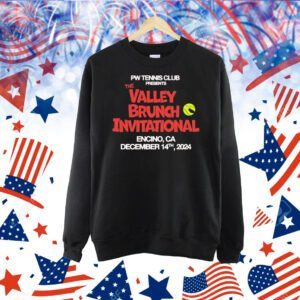 PW Tennis Club Presents the valley brunch invitational Shirt