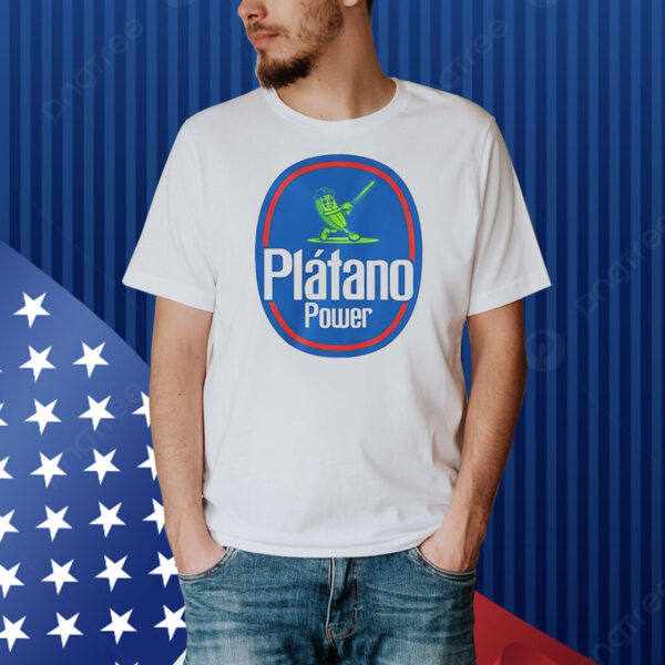 Platano power Shirt