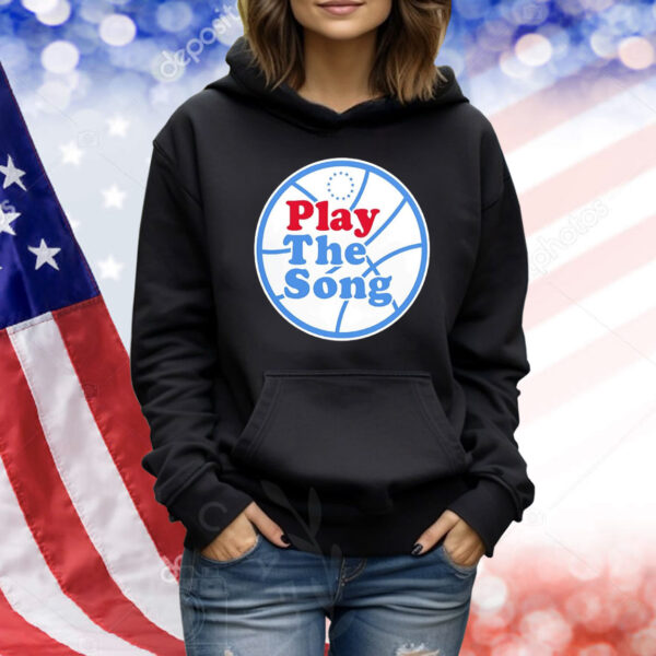 Play The Song Philadelphia 76ers Shirt