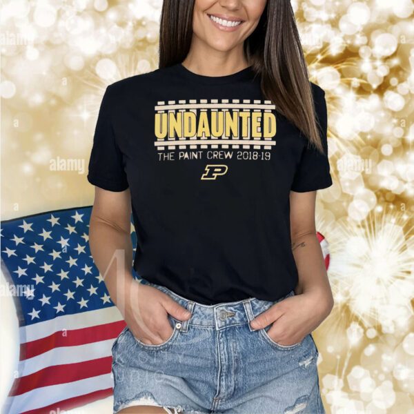 Purdue Boilermakers undaunted the paint crew 2018-19 Shirt