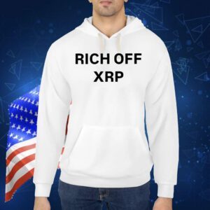 Rich Off Xrp Shirt