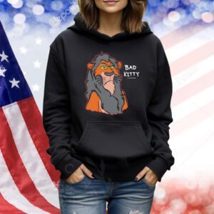 Scar the lion bad kitty Shirt