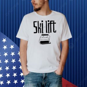 Ski lift Shirt