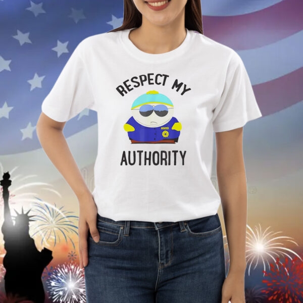 South Park Cartman respect my authority Shirt