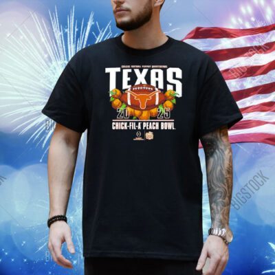 Texas Longhorns College Football Playoff 2025 Peach Bowl Shirt