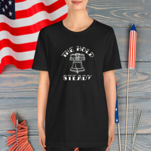 The Hold Steady Liberty Bell Forest Bell Philly’s Full Of Friendly Friends That Will Love You Like A Brother T-Shirt