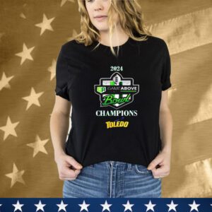 Toledo Rockets Football 2024 GameAbove Sports Bowl Champions Shirt