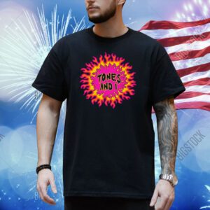 Tones And I Flames Shirt