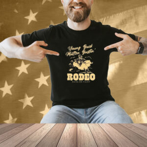 Young Buck Mutton Bustin’ Rodeo Hang On Tight Shirt