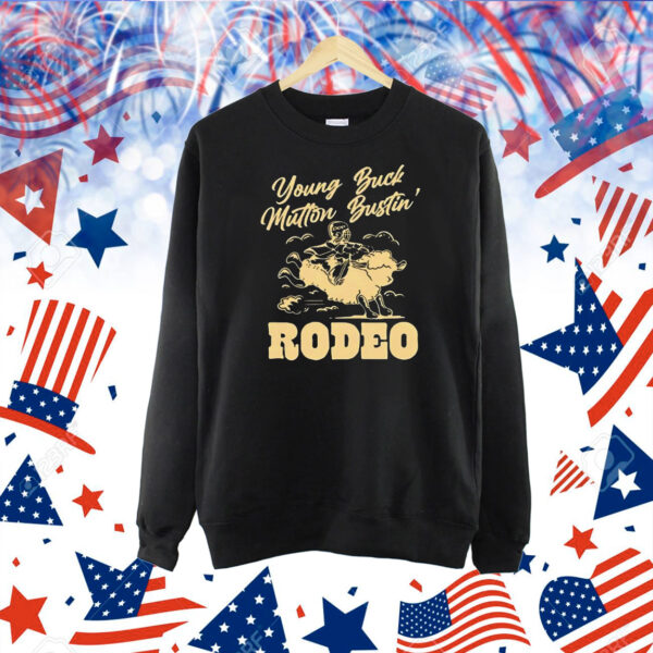 Young buck mutton bustin Rodeo Shirt