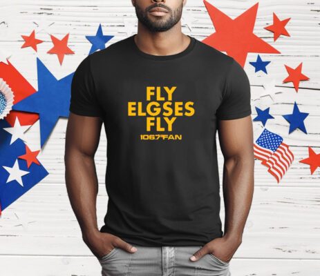 106.7 the Fan Fly Elgses Fly T-Shirt