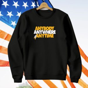 Anybody Anywhere Anytime Stack Crewneck T-Shirt