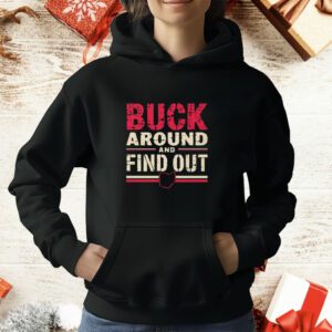 Buck Around And Find Out Ohio Map T-Shirt