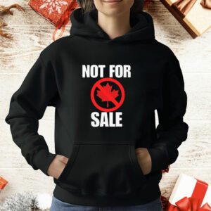 Canada Not For Sale T-Shirt