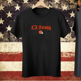 Cleveland Browns LA Strong Tee Shirt
