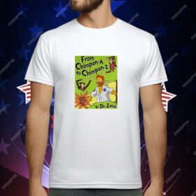 From Chimpan A To Chimpan Z By Dr Zaius T-Shirt