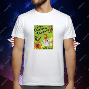 From Chimpan A To Chimpan Z By Dr Zaius T-Shirt