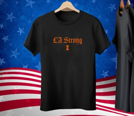 Good Illinois Fighting Illini LA Strong Tee Shirt