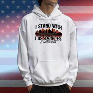 I Stand With Los Angeles California T-Shirt