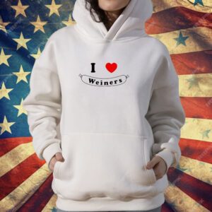 I love Weiners T-Shirt