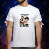 I'm Suffering From Third Degree Yearns T-Shirt