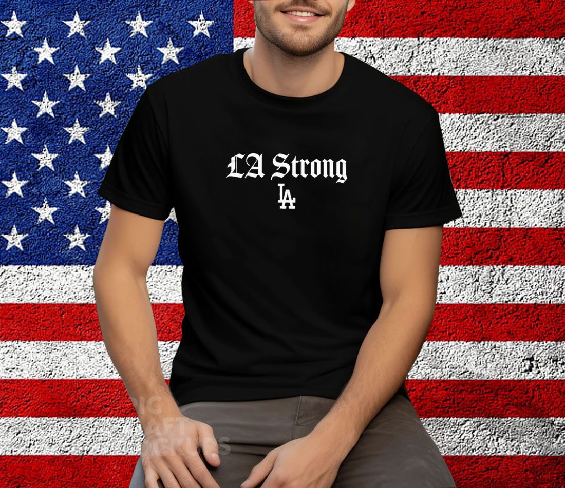 LA Strong Gratitude Fans Dodgers Tee Shirt